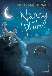 Betty Macdonald - Nancy and Plum.