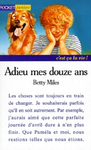 Betty Miles - Adieu mes douze ans.