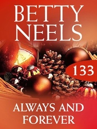 Betty Neels - Always and Forever.