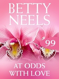 Betty Neels - At Odds With Love.