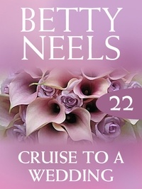 Betty Neels - Cruise to a Wedding.