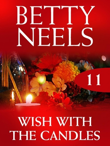 Betty Neels - Wish with the Candles.