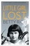 Betty Rich - Little Girl Lost.