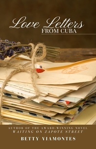  Betty Viamontes - Love Letters from Cuba.