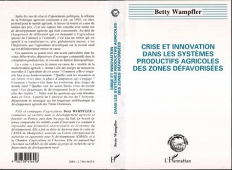 Betty Wampfler - Crise et innovation dans les systèmes productifs agricoles des zones défavorisées.