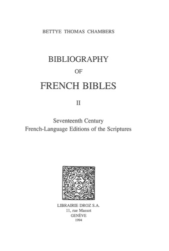 Bibliography of French Bibles. Tome 2, Seventeenth Century French-Language Editions of the Scriptures
