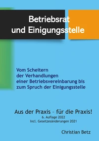 Betriebsrat und Einigungsstelle