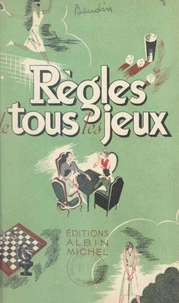 Règles de tous les jeux