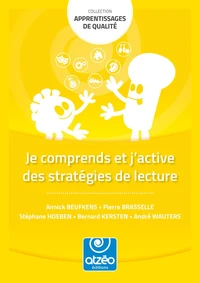 Je comprends et j'active des stratégies de lecture