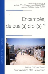 Encampés, de quel(s) droit(s) ?