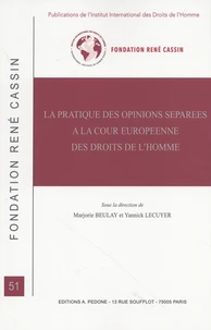 La pratique des opinions séparées à la Cour européenne des droits de l'homme