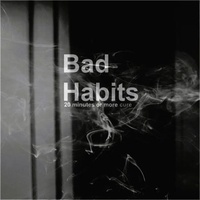  BeUpOne aQueena - Bad Habits - 20 minutes or more cure, #1.