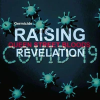 Germicide Raising Queen Street Blood's Revelation
