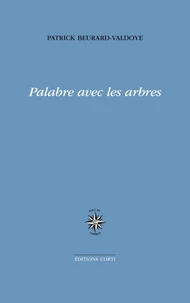 Palabre avec les arbres