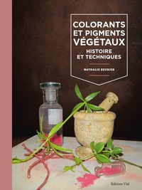 Colorants et pigments végétaux