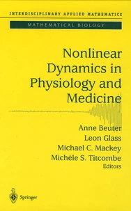 Nonlinear Dynamics in Physiology and Medicine