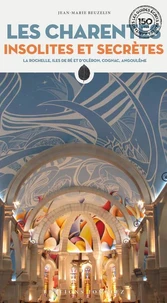 Charentes insolites et secrètes