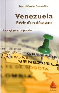 Venezuela : récit d'un désastre