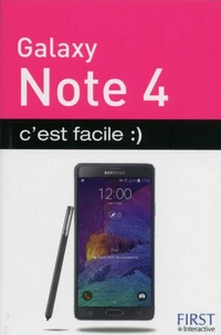 Galaxy Note 4, c'est facile