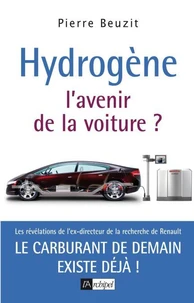 Hydrogène : l'avenir de la voiture