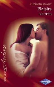 Plaisirs secrets (Harlequin Audace)