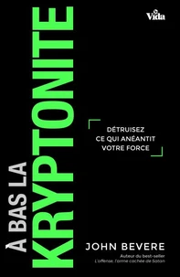 A bas la kryptonite