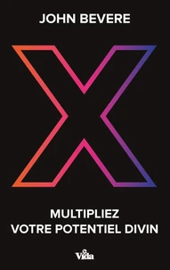 Multipliez votre potentiel divin