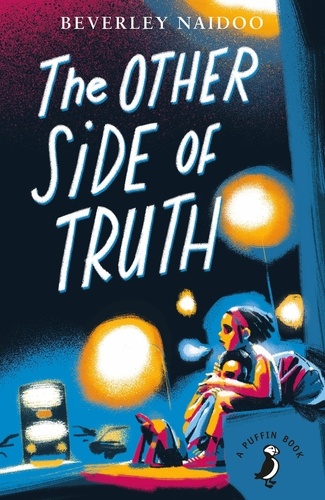 Beverley Naidoo - The Other Side of Truth.