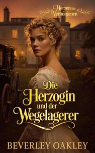 Die Herzogin und der Wegelagerer