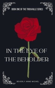 In the Eye of the Beholder - Trouvaille, #1