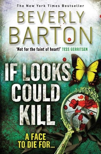 Beverly Barton - If Looks Could Kill.