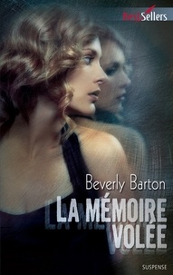 Beverly Barton - La mémoire volée.