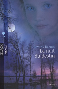 Beverly Barton - La nuit du destin.