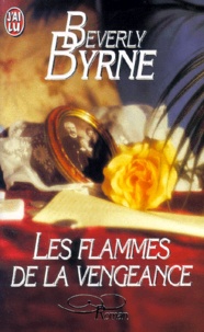 Beverly Byrne - Les Flammes De La Violence.