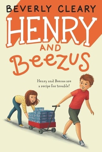 Beverly Cleary et Jacqueline Rogers - Henry and Beezus.