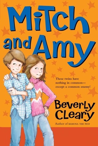 Beverly Cleary et Tracy Dockray - Mitch and Amy.