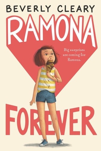 Beverly Cleary et Jacqueline Rogers - Ramona Forever.