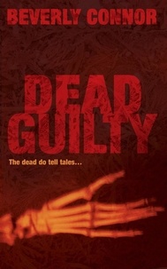 Beverly Connor - Dead Guilty - Number 2 in series.
