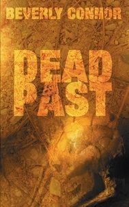 Beverly Connor - Dead Past - Number 4 in series.