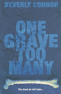 Beverly Connor - One Grave Too Many - Number 1 in series.