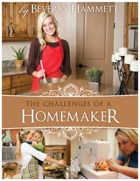  Beverly Hammett - The Challenges of a Homemaker.