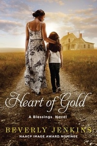 Beverly Jenkins - Heart of Gold - A Blessings Novel.