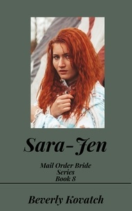  Beverly Kovatch - Sara-Jen - Mail Order Brides Series, #8.