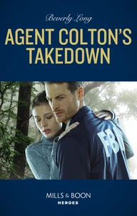 Agent Colton's Takedown