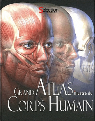 Beverly McMillan - Grand atlas illustré du corps humain.