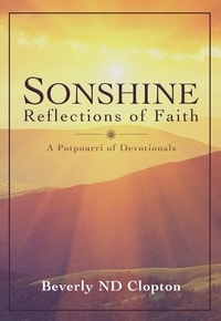 Beverly N.D. Clopton - Sonshine: Reflections of Faith.