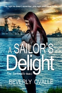  Beverly Ovalle - A Sailor's Delight - The Santiago's, #2.