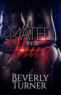  Beverly Turner - Mated By A Thug.