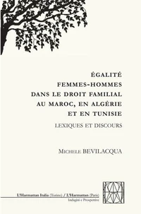 Egalité femmes-hommes dans le droit familial au Maroc, en Algérie et en Tunisie
