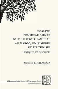Egalité femmes-hommes dans le droit familial au Maroc, en Algérie et en Tunisie